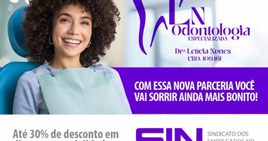SINCOMERCIÁRIOS FIRMA PARCERIA COM A CLÍNICA LN ODONTOLOGIA E OFERECE DESCONTOS A ASSOCIADOS