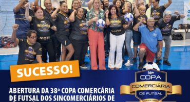 38ª COPA COMERCIÁRIA DE FUTSAL: INCENTIVO AO ESPORTE E CONGRAÇAMENTO