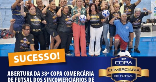 38ª COPA COMERCIÁRIA DE FUTSAL: INCENTIVO AO ESPORTE E CONGRAÇAMENTO