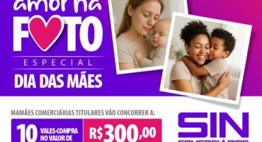 SINDICATO VAI HOMENAGEAR AS MÃES COM SORTEIOS!