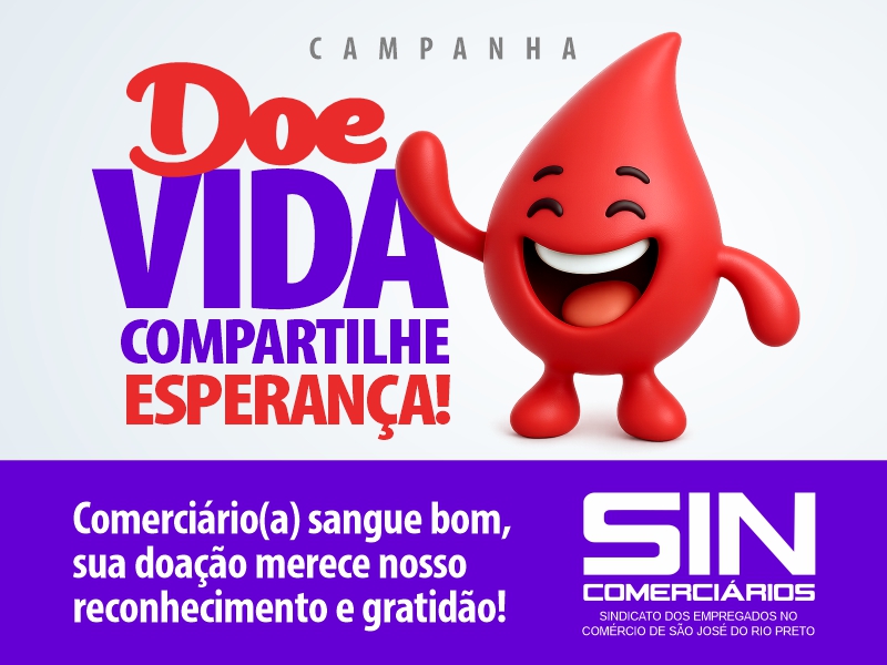 Doe Vida, Compartilhe Esperança” incentiva doação de sangue voluntária de sangue e a solidariedade