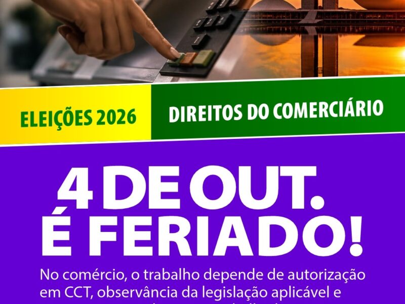 ELEIÇÕES 2026 – TRABALHO NO COMÉRCIO ELEIÇÕES 2026 – TRABALHO NO COMÉRCIO